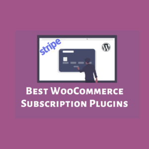 Woo Commerce Subscriptions